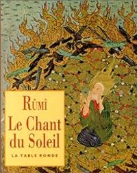 Couverture du livre Chant de rumi - Djalal Ad Din Rumi - Eva De Vitray Meyerovitch