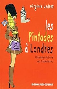 Virginie Ledret - Les Pintades à Londres