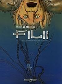 Couverture du livre Filii - Cycle 1 - Fabien Alquier - Thibaud De Rochebrune