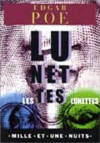 Couverture du livre Les Lunettes - Edgar Allan Poe