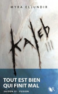 Couverture du livre Kaleb - Saison III - Ingrid Desjours