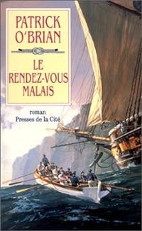 Patrick Obrian - Le rendez-vous malais