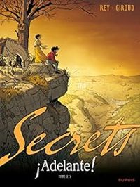 Couverture du livre Secrets : Adelante - Frank Giroud