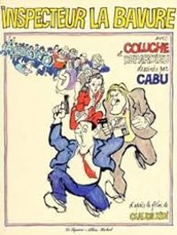 Couverture du livre Inspecteur la Bavure - Cabu 