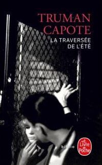 Truman Capote - La Traversée de l'été