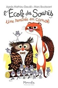 Couverture du livre L'école des souris - Marc Boutavant - Agnes Mathieu Daude