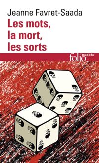 Couverture du livre Les mots, la mort, les sorts - Jeanne Favret Saada