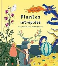 Couverture du livre Plantes intrépides - Fleur Daugey