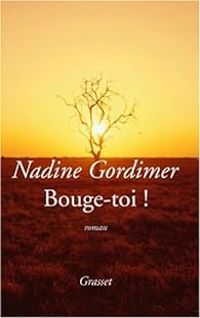 Couverture du livre Bouge-toi ! - Nadine Gordimer