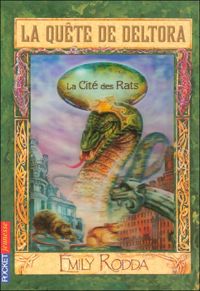 Couverture du livre 3. La quête de Deltora - La Cité des Rats  - Jennifer Rowe