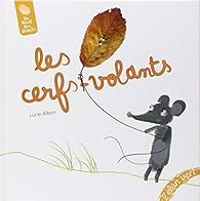 Lucie Albon - Les cerfs-volants