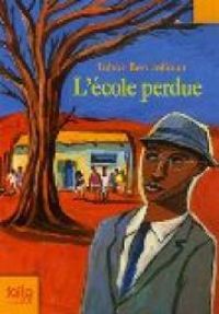 Tahar Ben Jelloun - L'école perdue