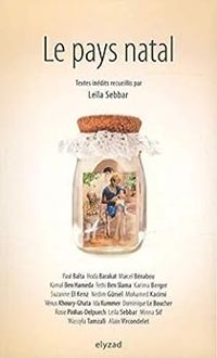 Couverture du livre Le pays natal - Leila Sebbar