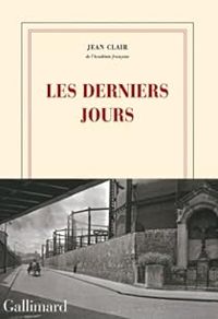 Jean Clair - Les derniers jours