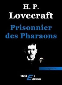 Couverture du livre Prisonnier des Pharaons - Howard Phillips Lovecraft