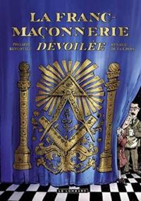 Couverture du livre La franc-maçonnerie dévoilée - Philippe Bercovici