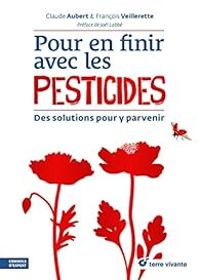 Francois Veillerette - Pour en finir avec les pesticides