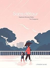 Stephanie Demasse Pottier - Sans détour