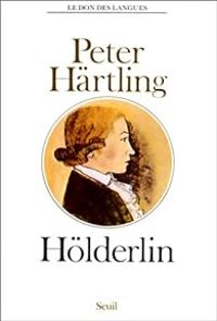 Couverture du livre Hölderlin - Peter Hrtling