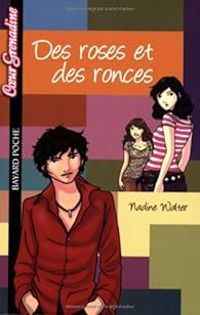 Nadine Walter - Des roses et des ronces