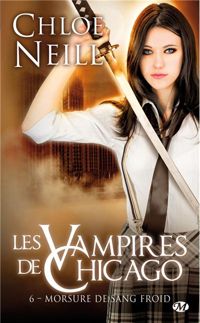 Couverture du livre Morsure de sang froid - Chloe Neill