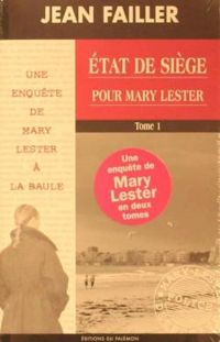 Couverture du livre Etat de siège pour Mary Lester 1/2 - Jean Failler