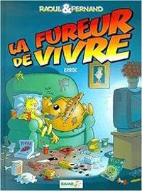 Couverture du livre La fureur de vivre - Erroc 