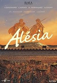 Couverture du livre Roma AB vrbe condita : Alésia - Silvio Luccisano - Christophe Ansar