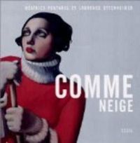 Beatrice Fontanel - Comme neige : Anthologie hivernale