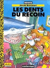 Couverture du livre Les dents du recoin - Francois Boucq