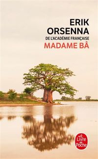 Couverture du livre Madame Bâ - Erik Orsenna