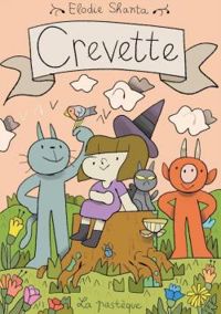 Couverture du livre Crevette - Elodie Shanta