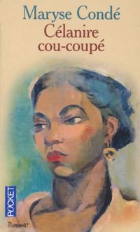 Couverture du livre Célanire cou-coupé - Maryse Conde