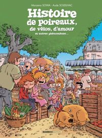 Couverture du livre Histoire de poireaux... - Marzena Sowa - Aude Soleilhac