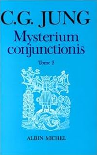 Carl Gustav Jung - Mysterium conjunctionis 02