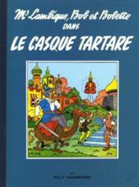 Willy Vandersteen - Le Casque tartare