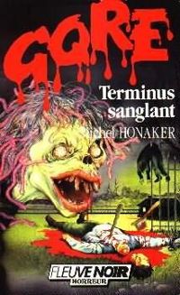 Couverture du livre Terminus sanglant - Michel Honaker