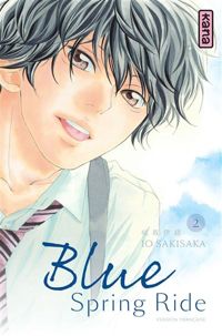 Couverture du livre Blue Spring Ride - Io Sakisaka