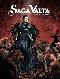 Jean Dufaux - Mohamed Aouamri - Saga Valta