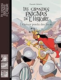 Pascale Hedelin - Les grandes énigmes de l'Histoire 