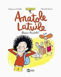 Couverture du livre Bravo Anatole !  - Anne Didier - Olivier Muller