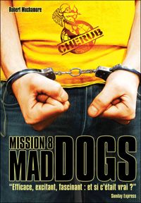 Robert Muchamore - Mad Dogs