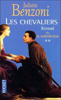 Couverture du livre Renaud ou la malédiction - Juliette Benzoni