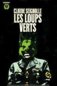 Claude Seignolle - Les loups verts