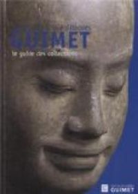 Helene Bayou - Pierre Baptiste - Nathalie Bazin - Pierre Cambon - Le guide du musée des Arts asiatiques 