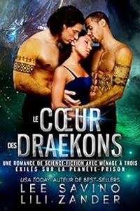 Lili Zander - Lee Savino - Le coeur des Draekons