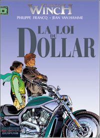 Couverture du livre La Loi du dollar - Philippe Francq - Jean Van Hamme