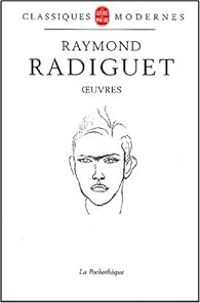 Couverture du livre Oeuvres - Raymond Radiguet