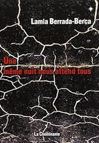 Lamia Berrada Berca - meme nuit nous attend tous