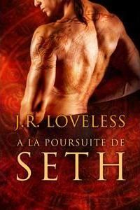 Couverture du livre À la poursuite de Seth - Jr Loveless